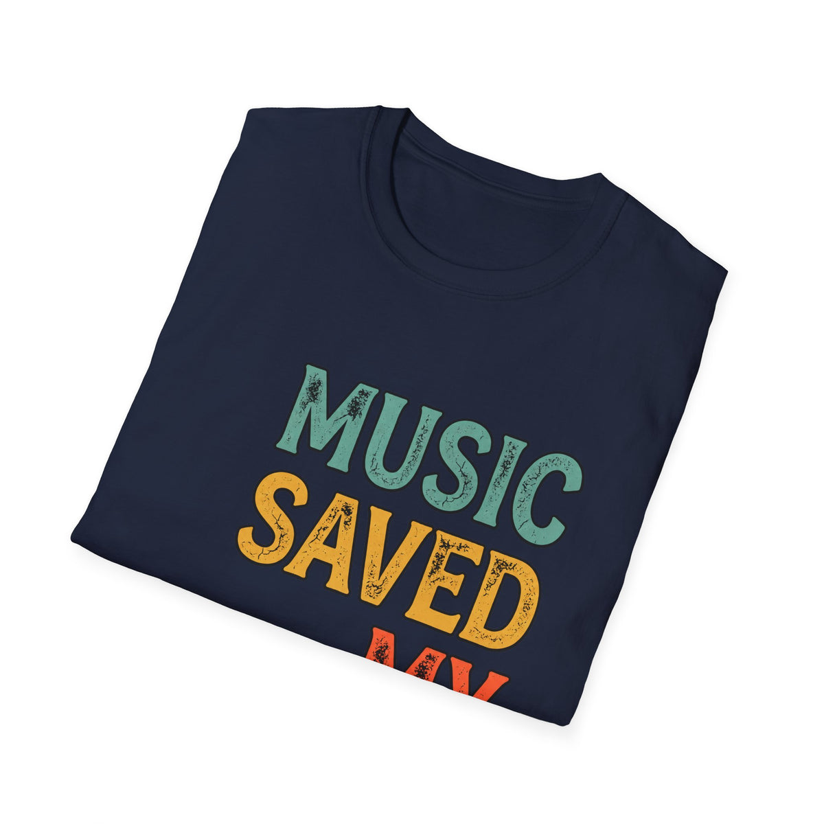 Music Saved My Life T-Shirt