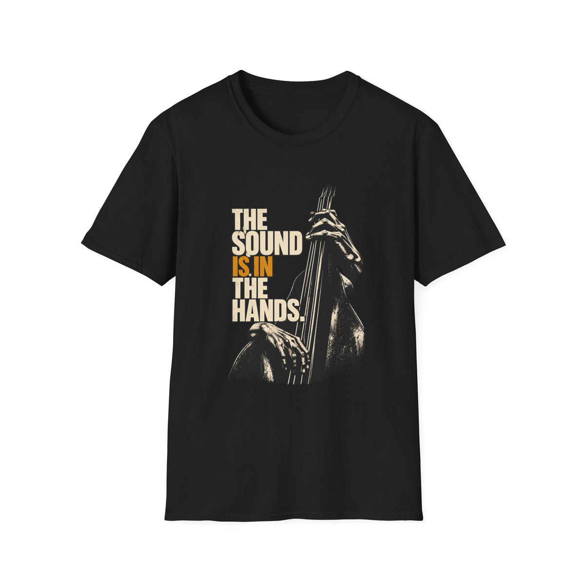 The Sound is in the Hands T-Shirt