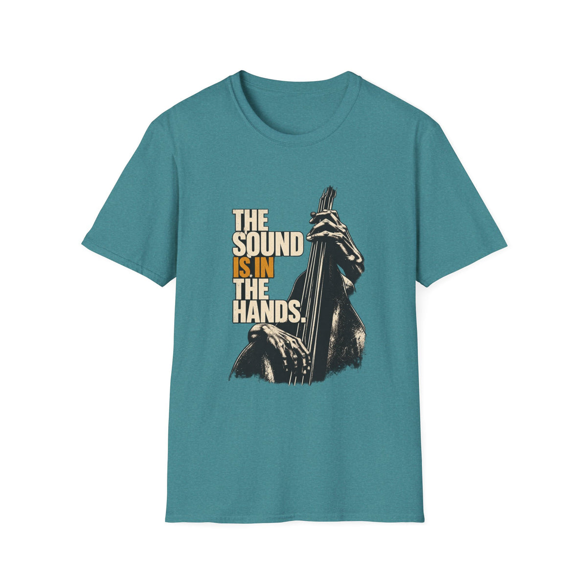 The Sound is in the Hands T-Shirt