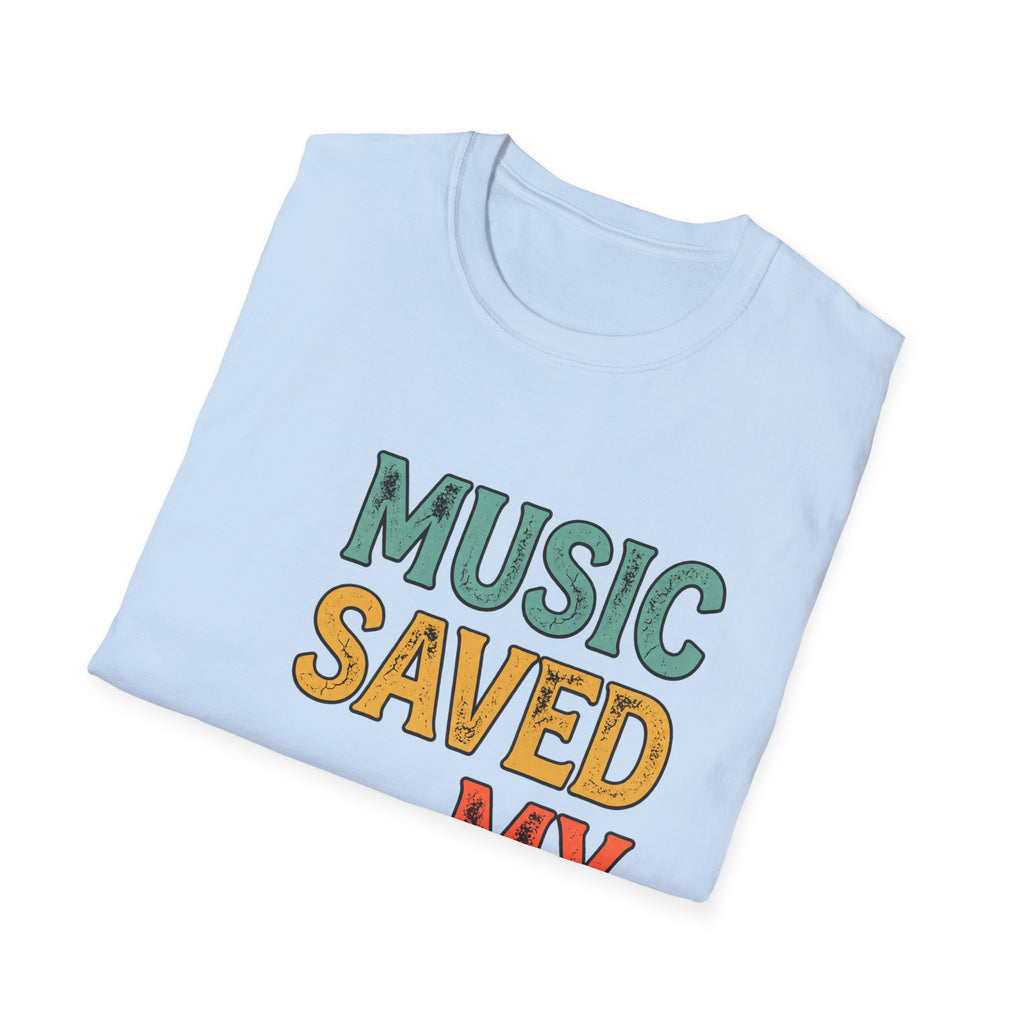 Music Saved My Life T-Shirt