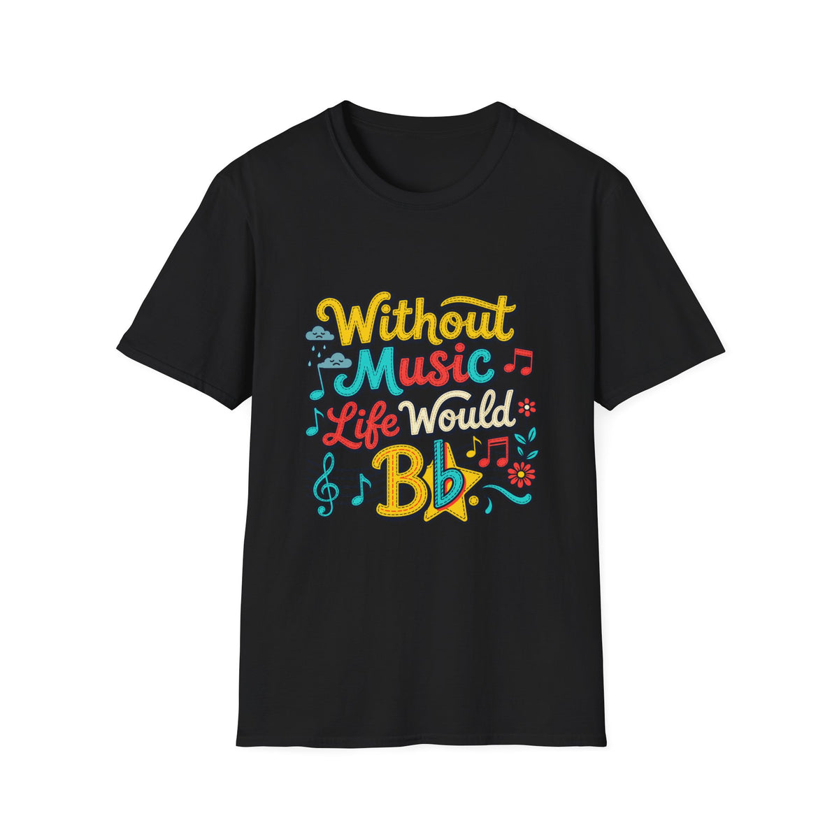 Without Music T-Shirt