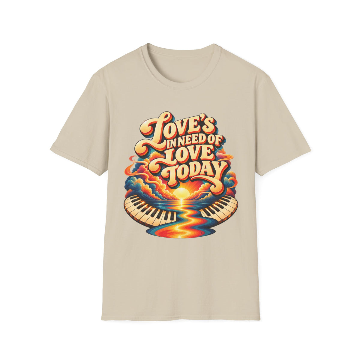 Love's in Need of Love T-Shirt