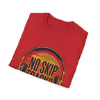No Skip Tracks T-Shirt