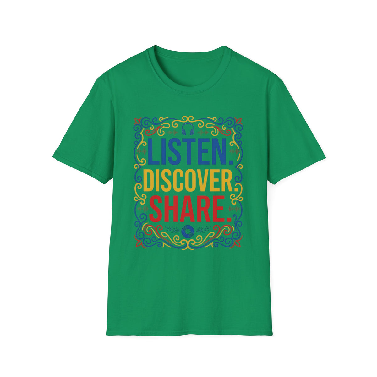 Listen Discover Share T-Shirt