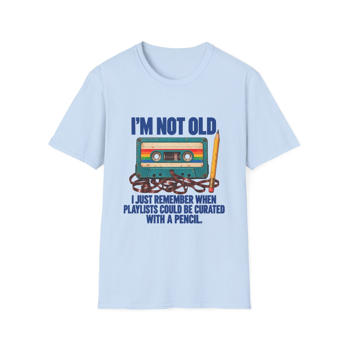 I'm Not Old T-Shirt