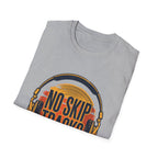 No Skip Tracks T-Shirt