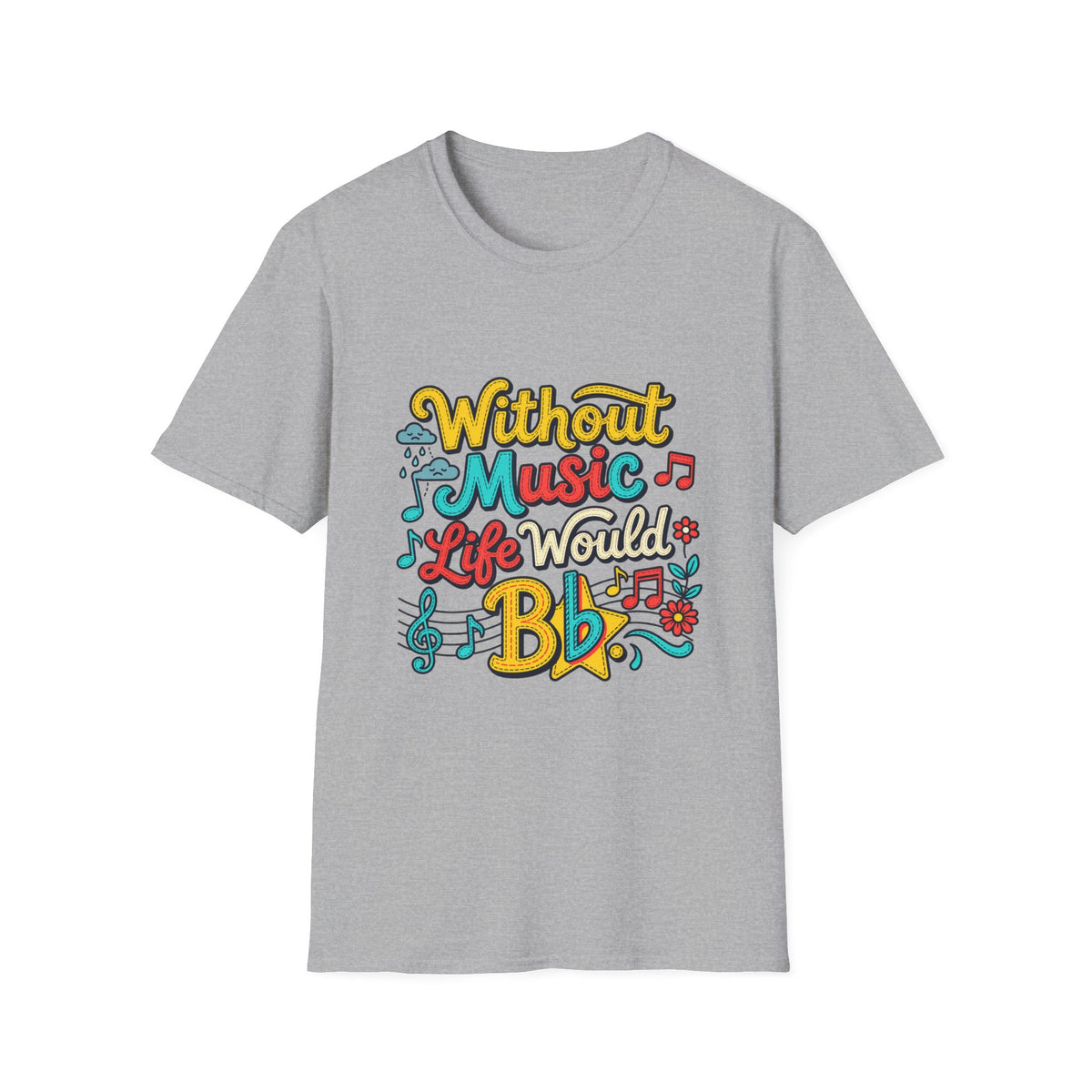 Without Music T-Shirt