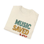 Music Saved My Life T-Shirt