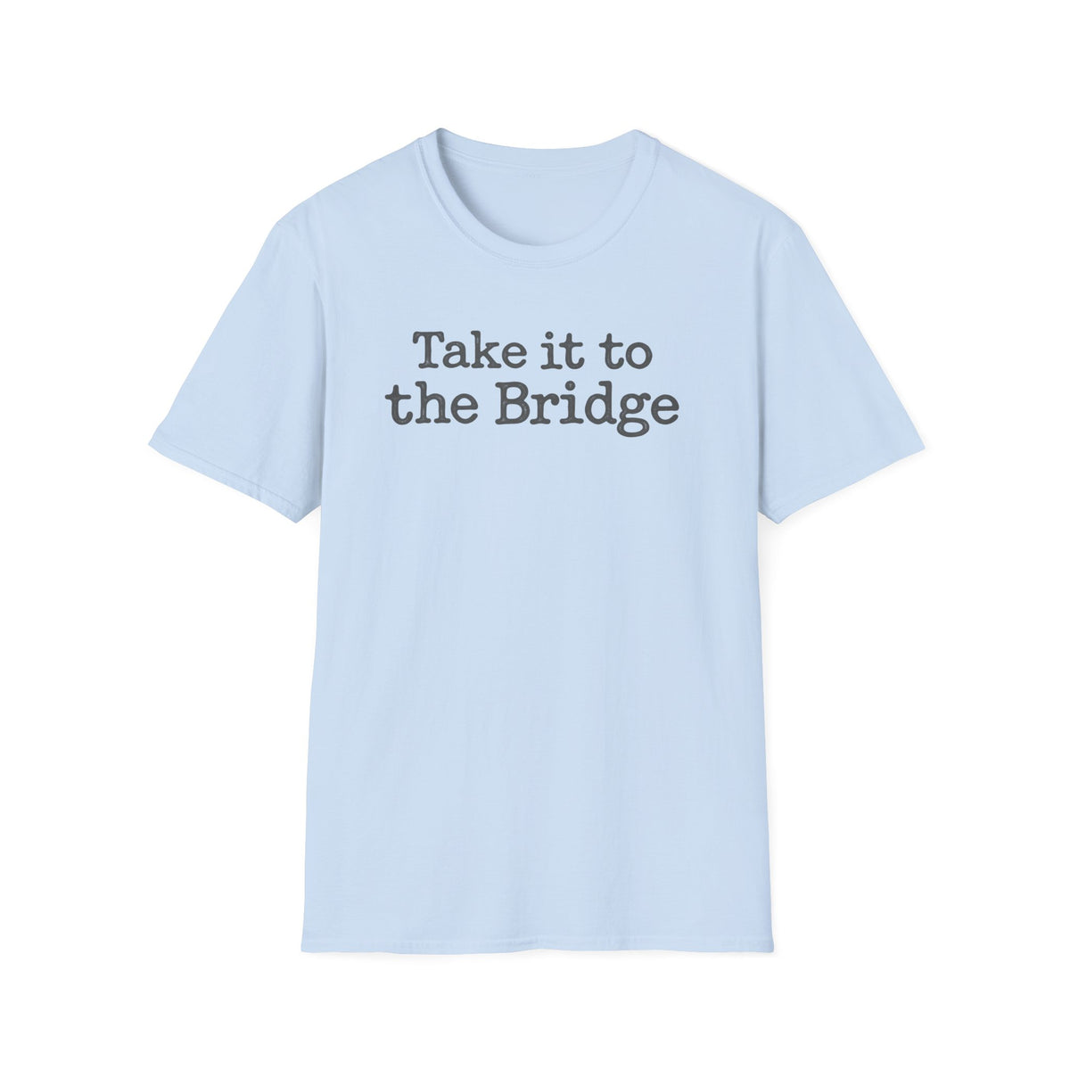 Take it to the Bridge - Dark Lettering