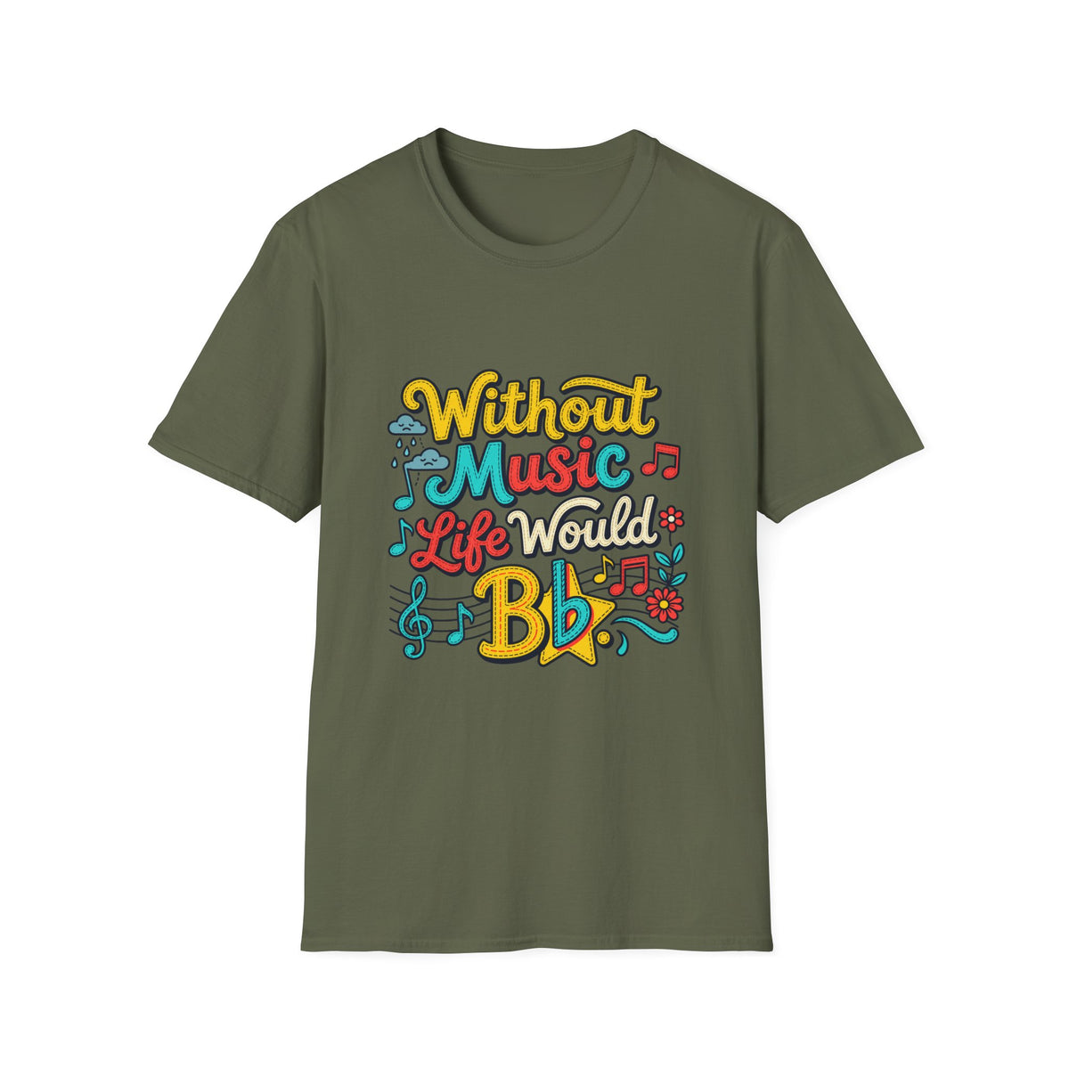 Without Music T-Shirt