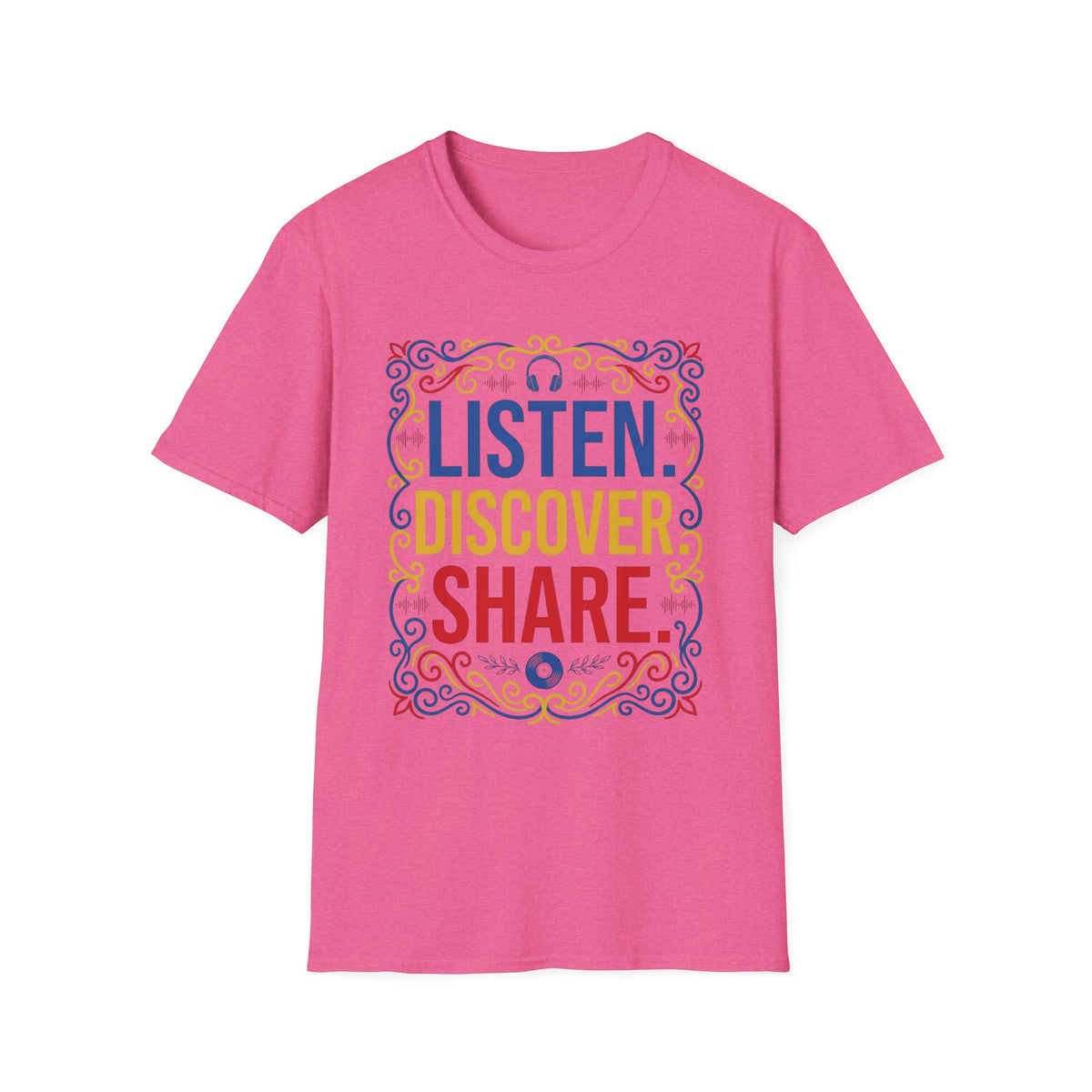 Listen Discover Share T-Shirt
