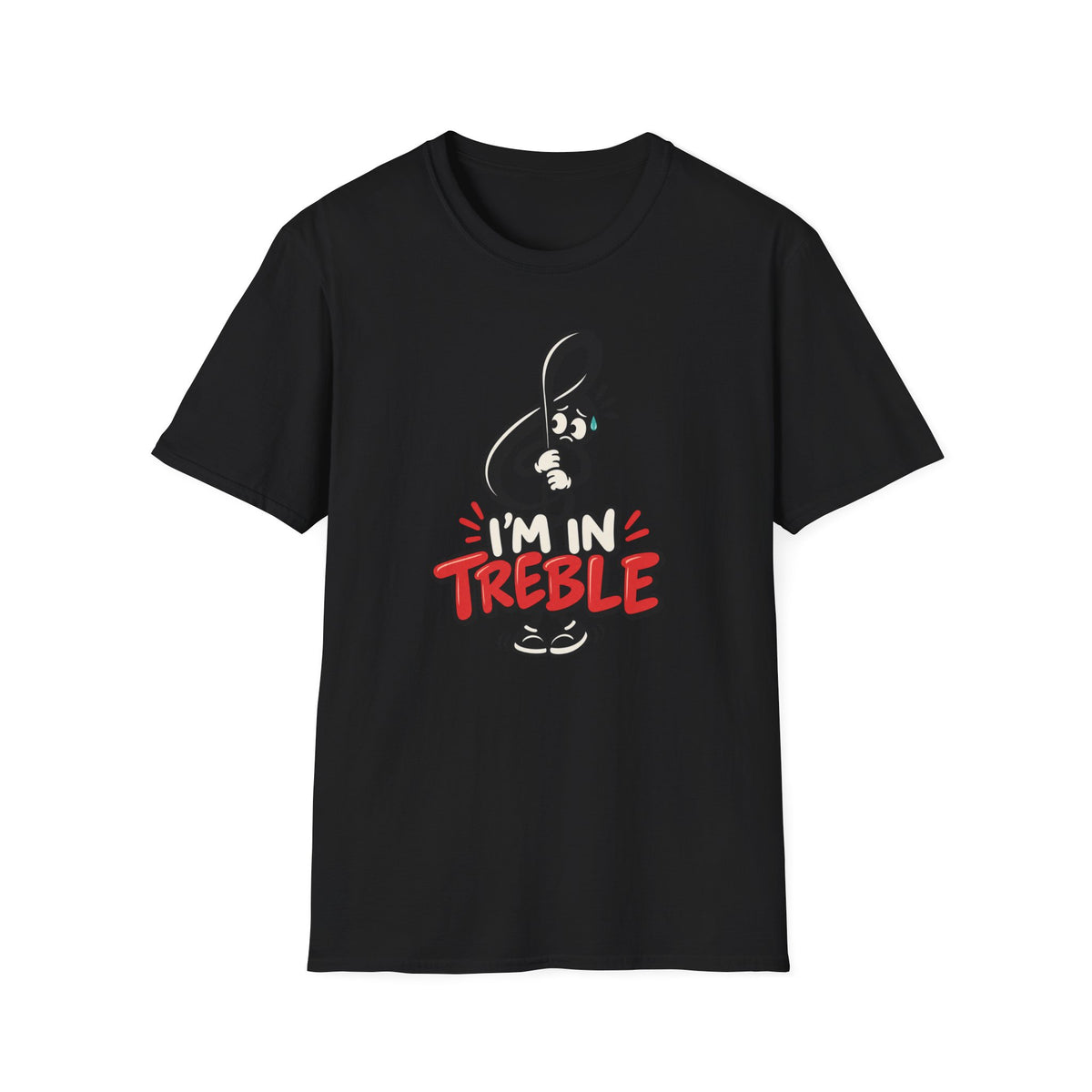 I'm in Treble T-Shirt