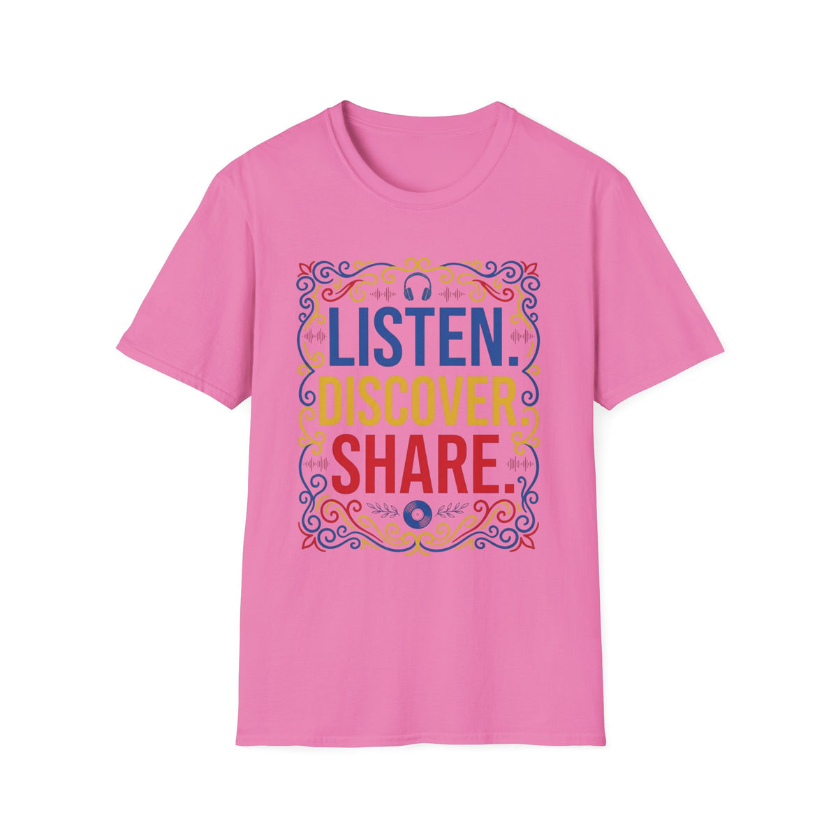 Listen Discover Share T-Shirt