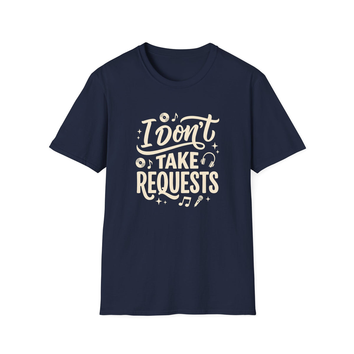 I Don't Take Requests