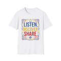 Listen Discover Share T-Shirt