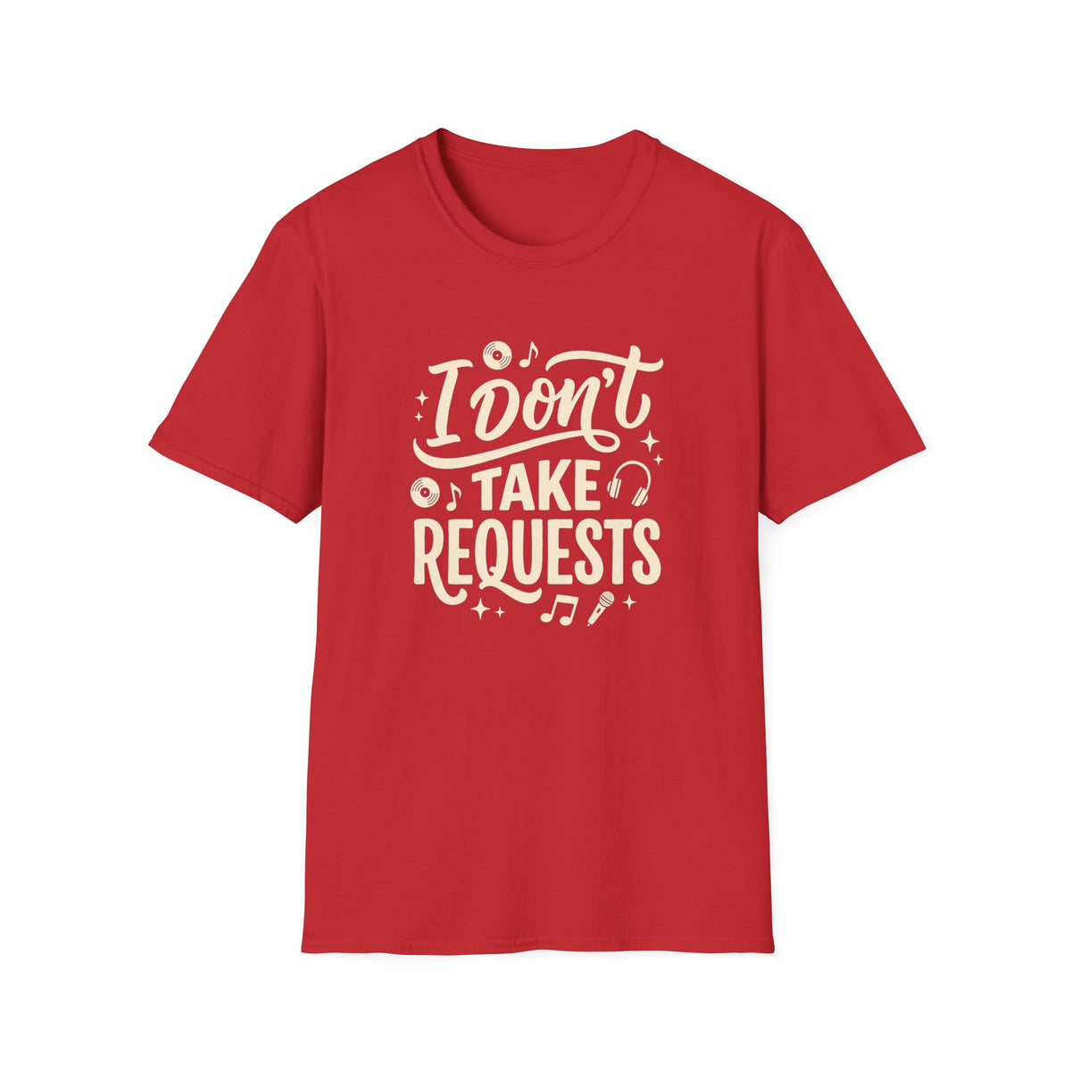 I Don't Take Requests