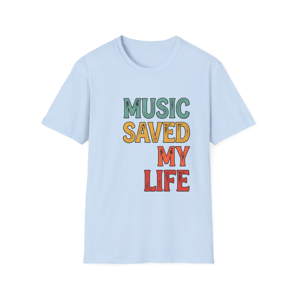 Music Saved My Life T-Shirt