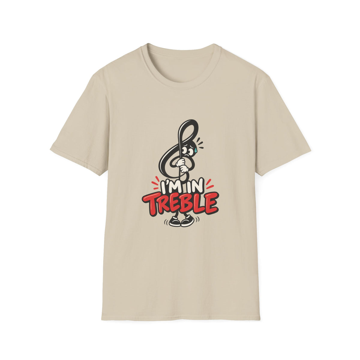 I'm in Treble T-Shirt