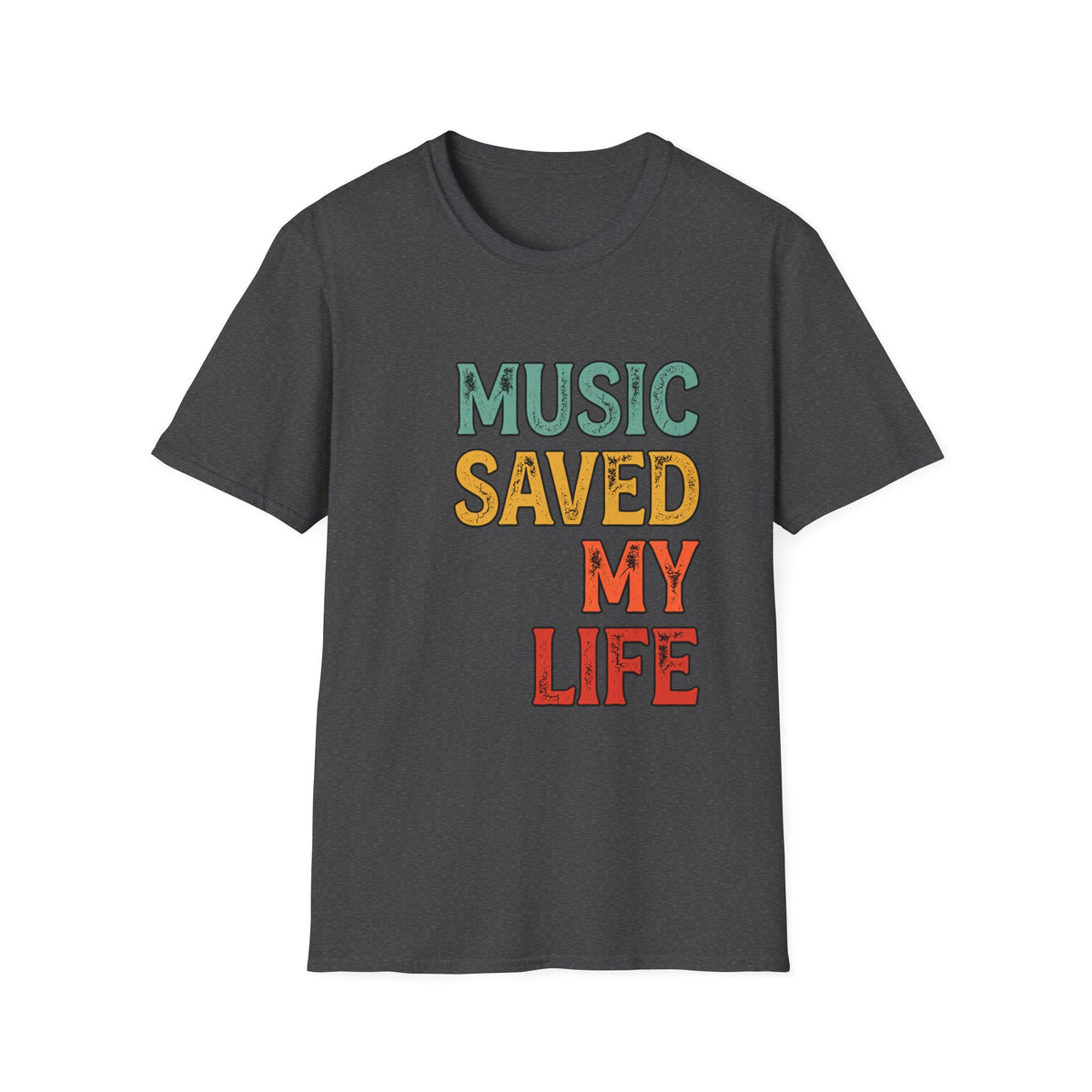 Music Saved My Life T-Shirt