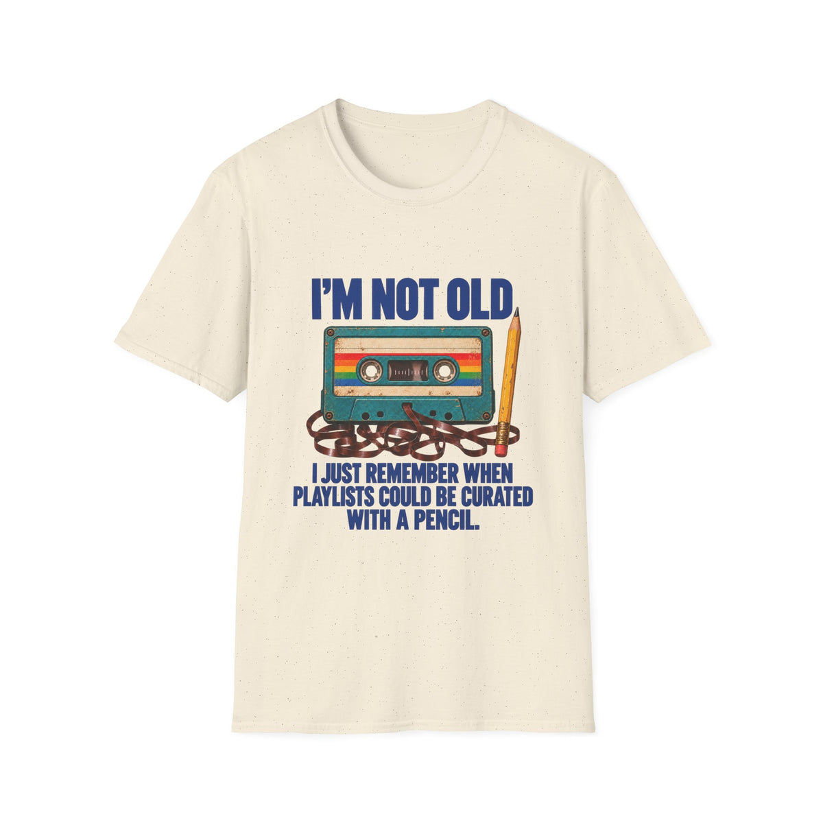 I'm Not Old T-Shirt