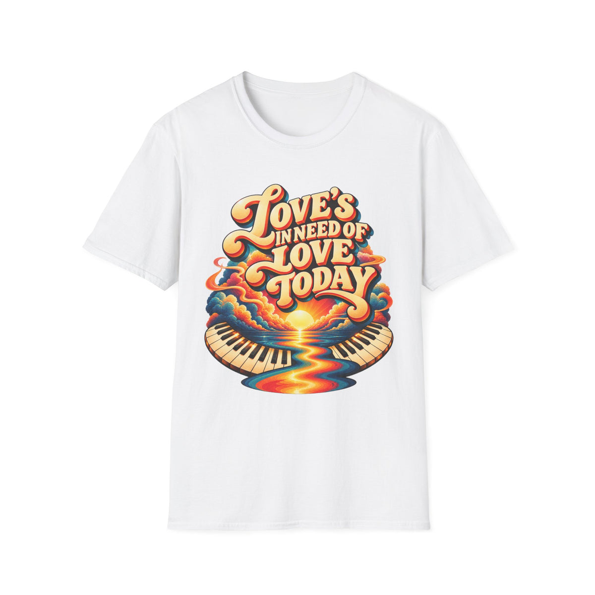 Love's in Need of Love T-Shirt