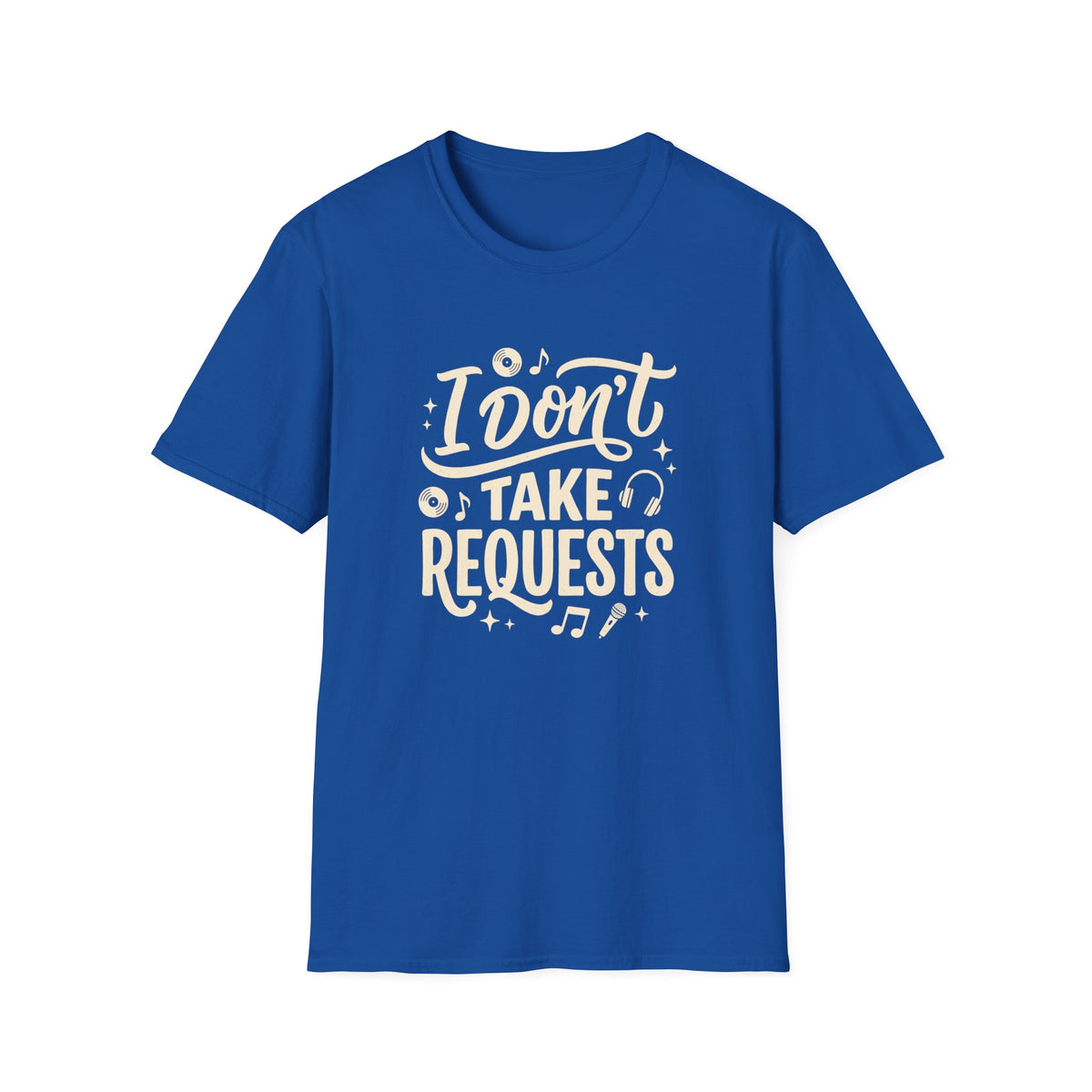 I Don't Take Requests