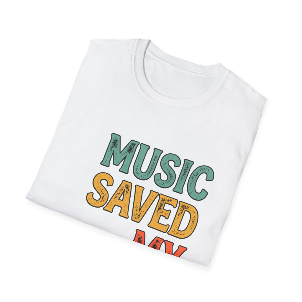 Music Saved My Life T-Shirt