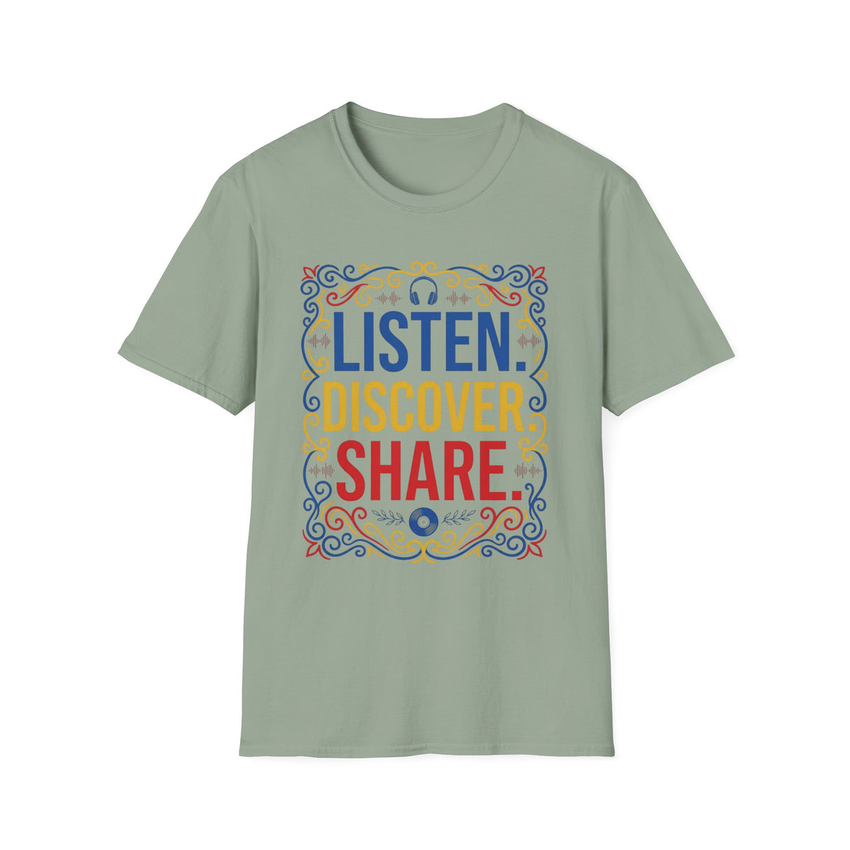 Listen Discover Share T-Shirt